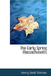 The Early Spring Massachusetts