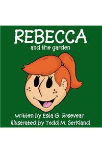 Rebecca and the Garden