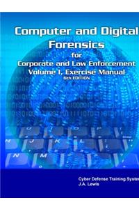 Corporate Computer Forensics Training System Laboratory Manual Volume I