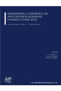 International Conference on Applications in Nonlinear Dynamics (ICAND 2010)