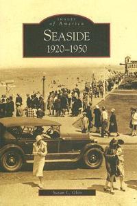 Seaside: 1920-1950