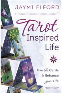 Tarot Inspired Life