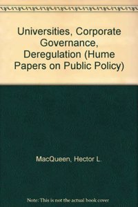 Universities, Corporate Governance, Deregulation