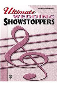 Ultimate Wedding Showstoppers