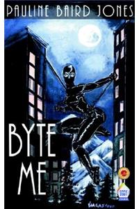 Byte Me