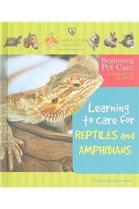 Learning to Care for Reptiles and Amphibians