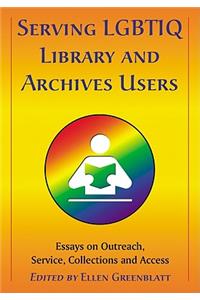 Serving LGBTIQ Library and Archives Users