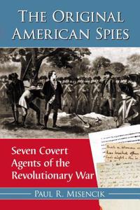 The Original American Spies