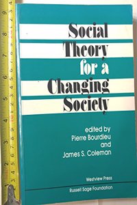 Social Theory for a Changing Society