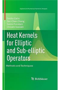 Heat Kernels for Elliptic and Sub-Elliptic Operators