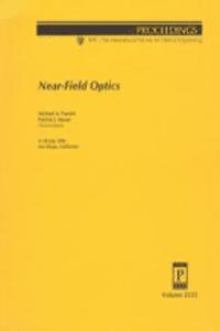 Near-Field Optics-9-10 July 1995 San Diego California