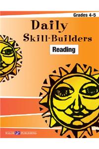 Daily Skill-Builders for Reading: Grades 4-5