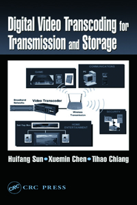 Digital Video Transcoding for Transmission and Storage