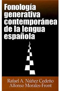 Fonologia Generativa Contemporanea de la Lengua Espanola