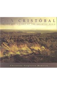 San Cristóbal: Voices and Visions of the Galisteo Basin