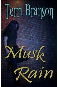 Musk Rain