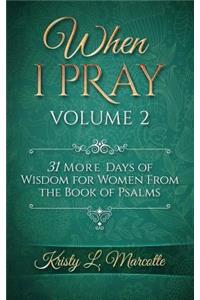 When I Pray Volume 2