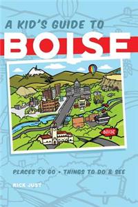 Kid's Guide to Boise