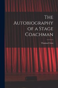 Autobiography of a Stage Coachman