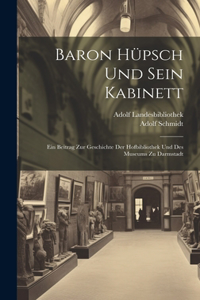 Baron Hüpsch Und Sein Kabinett