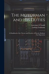 Motorman and his Duties