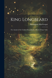 King Longbeard