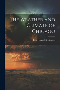 Weather and Climate of Chicago
