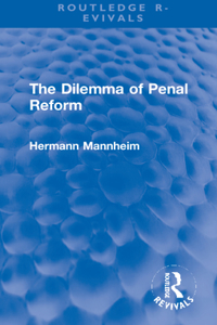 Dilemma of Penal Reform