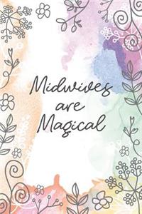 Midwives are Magical