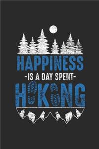 Happiness Is A Day Spent Hiking