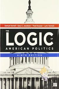 Bundle: Kernell: The Logic of American Politics 9e (Paperback) + Kernell: Principles and Practice of American Politics 7e (Paperback) + Kernell: The Logic of American Politics 9e (Interactive Ebook)