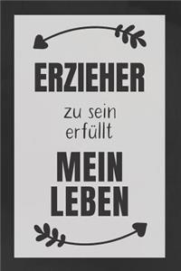 Erzieher zu sein