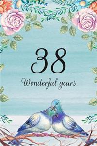 38 Wonderful Years