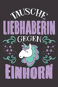 Tausche Liebhaberin Gegen Einhorn