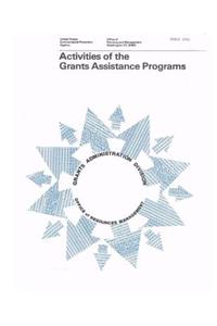 Activities of the Grants Assistance Programs