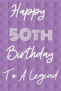 Happy 50th Birthday To A Legend