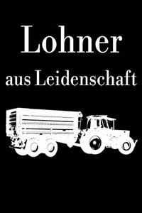 Lohner aus Leidenschaft