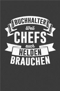 Buchhalter weil Chefs auch Helden brauchen