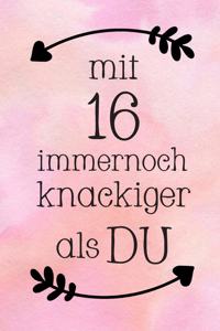 Mit 16: DIN A5 - Punkteraster 120 Seiten - Kalender - Notizbuch - Notizblock - Block - Terminkalender - Abschied - Abschiedsgeschenk - Ruhestand - Arbeitsko