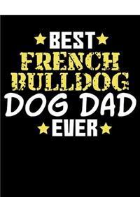 Best French Bulldog Dog Dad Ever