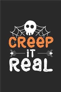Creep It Real