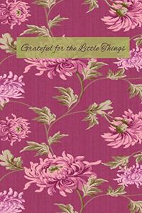 Grateful for the Little Things