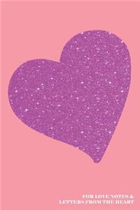 For Love Notes & Letters from the Heart