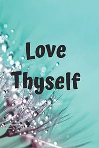Love Thyself