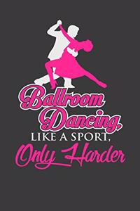 Ballroom Dancing Like A Sport Only Harder