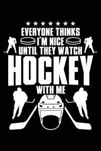 Nice Until Hockey