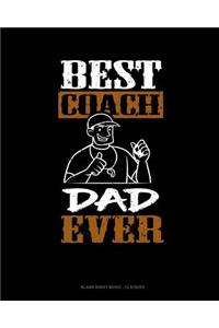 Best Coach Dad Ever