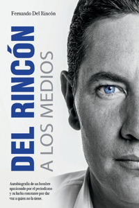 Del Rincon a los Medios