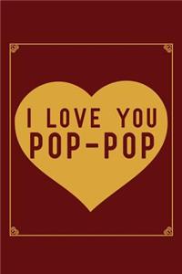 I Love You Pop-Pop