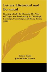 Letters, Historical And Botanical
